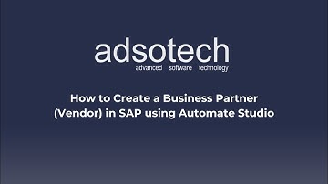 How to Create a Business Partner (Vendor) in SAP using Automate Studio