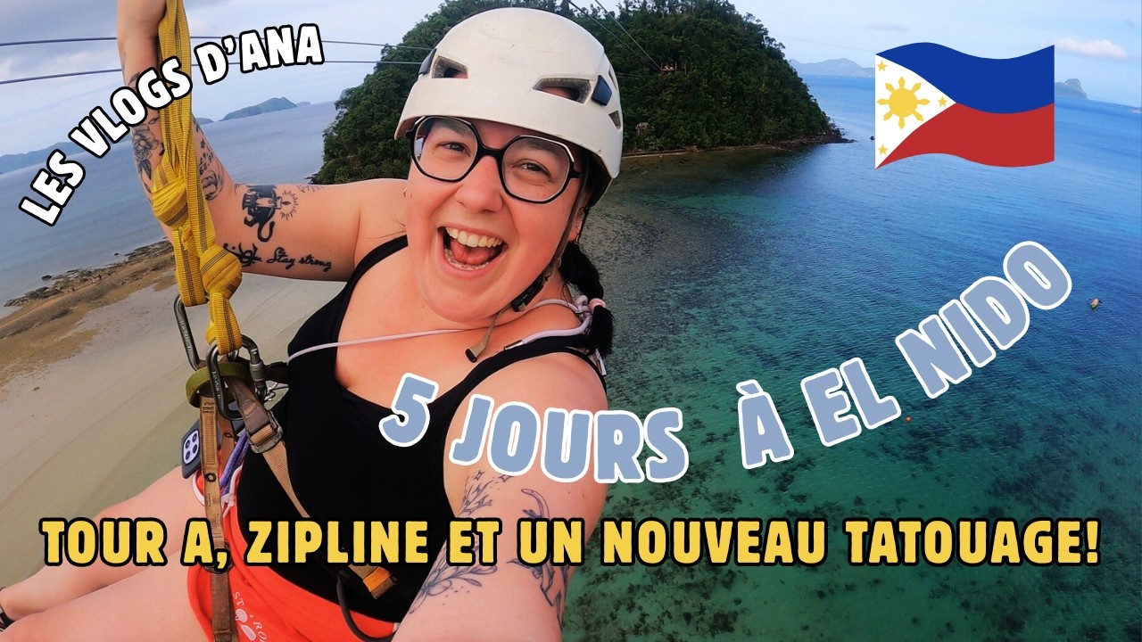 Vlog #3 aux Philippines: de belles activités sur Palawan! TOUR A, ZIPLINE et de belles plages!