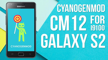 CyanogenMod 12 UNOFFICIAL for Galaxy S2 (i9100)(CM12)(Lollipop)