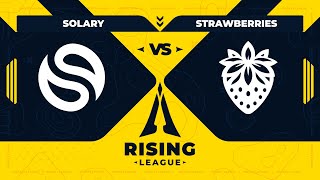 SOLARY vs STRAWBERRIES | JOUR 2 - Spring Split - Rising League 2024