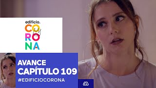 EdificioCorona / Avance capítulo 109 / Mega