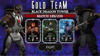 Black Dragon Tower Fatal (Reforge) 189 Battle Gold Team by LegendaS (MK Mobile)!