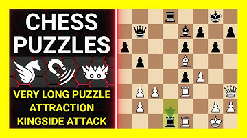 Chess Puzzles to Practice. Themes: Very long puzzle, Attraction, Kingside attack. Learn
