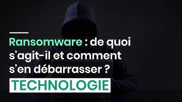 Ransomware : de quoi s