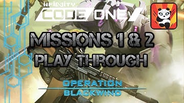 Operation Blackwind Mission 1 and 2 playthrough for Infinity the game Code One for Beginners
