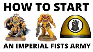 How to Start an Imperial Fists Army in Warhammer 40K 10th Edition  ft. Let's Make it 40K