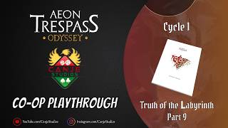 Canje and Mark Plays Aeon Trespass Odyssey | Cycle 1 | Ep. 10