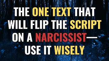 The One Text That Will Flip the Script on a Narcissist—Use It Wisely | NPD | Narcissism