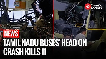 Tamil Nadu Bus Accident: 11 Dead After Government Buses Collide Head-On | Sivaganga Bus Crash