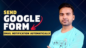 Google form Email Notification Tutorial