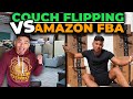 The BEST Side Hustle in 2021? Couch Flipping Vs Amazon FBA!