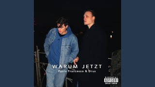 Warum jetzt (feat. Drux)