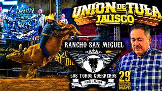 “Fiestas De Mayo Unión De Tula: Rancho San Miguel Desata La Furia De Sus Toros De Reparo”