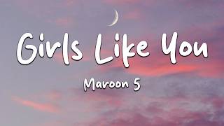 Maroon 5 - Girls Like You (Lyrics) ft. Cardi B (Loop Video)