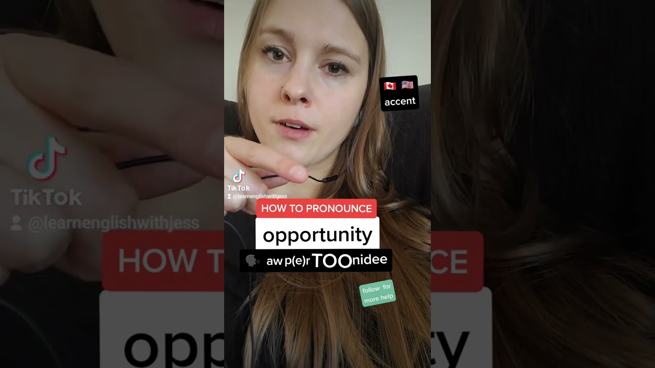 HOW TO PRONOUNCE "OPPORTUNITY" in (American/Canadian) English / ESL English Help (comment prononcer)