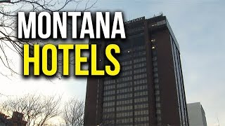 Top 5 Best Hotels in Montana