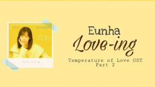 [ENG SUB] Eunha (은하) - Love-ing (사랑 ing) Temperature of Love Part 2 Lyrics (Han/Rom/Eng)