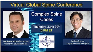 "Complex Spine Cases" With Dr. Reuben Soh, and Dr. Dominique Rothenfluh. 30th Jun 2022. screenshot 4