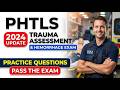 PHTLS 2026: Pass Your Trauma Assessment and Hemorrhage Exam on the First Attempt