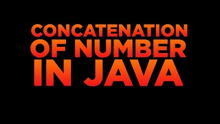 Concatenation of number in java