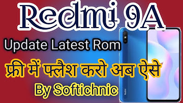 Redmi 9A flashing format update without authorize ID free by softichnic