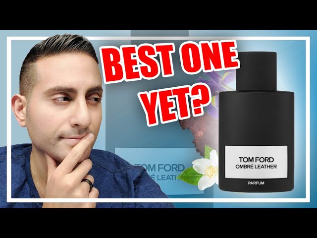 TOM FORD OMBRE LEATHER PARFUM UNBOXING AND FIRST IMPRESSIONS