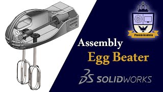 Egg Beater - SolidWorks Assembly tutorial