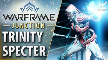 Warframe - Junction - Trinity Specter - Ceres Junction (Mars)