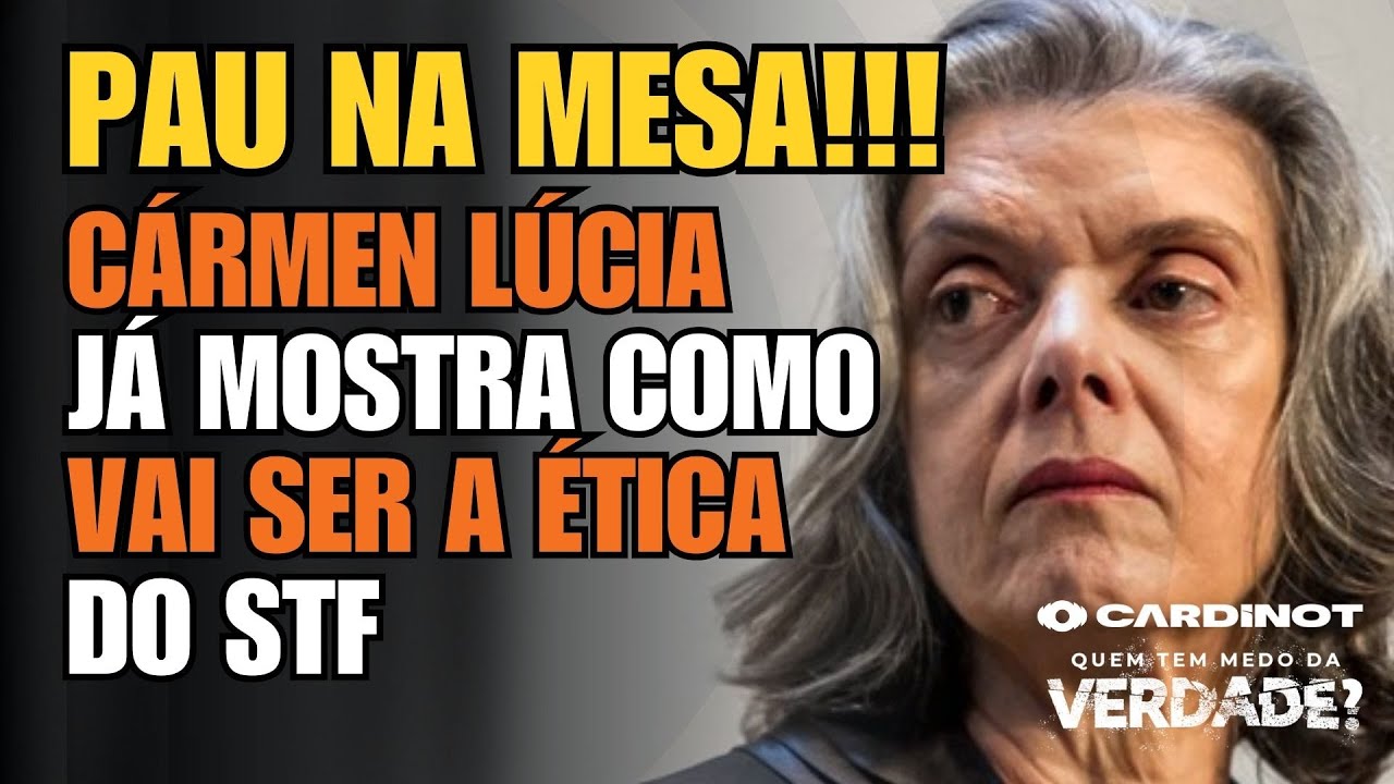 CÁRMEN LÚCIA revela como será a ÉTICA no STF e JUSTIÇA no Brasil! DESCUBRA AGORA