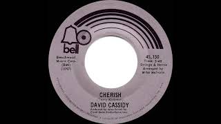1971 HITS ARCHIVE: Cherish - David Cassidy (mono 45--#1 A/C)