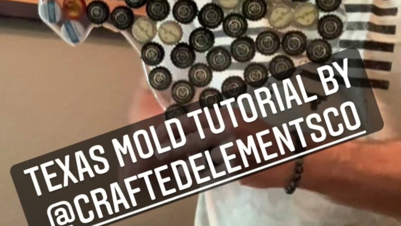 Texas Mold Tutorial - Veteran Custom Woodworx For Crafted Elements - Clear Epoxy Bottlecap Texas Art