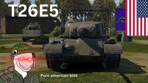 A Noob guide on the T26E5 | War Thunder Mobile