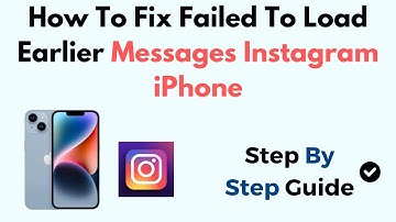 How To Fix Failed To Load Earlier Messages Instagram iPhone