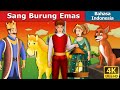 Sang Burung Emas | Dongeng anak | Kartun anak | Dongeng Bahasa Indonesia