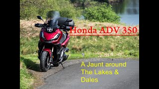 Honda ADV350 Lakes and Dales