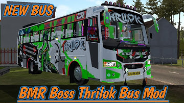 wait For End new bus mod ||BMR Boss Thrilok|| for bus simulator Indonesia
