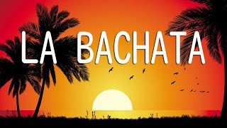 Manuel Turizo - La Bachata (Letra/Lyrics)