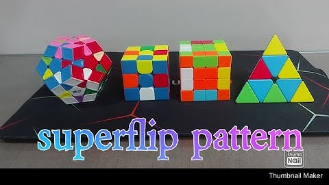 how to make superflip pattern on 3x3 4x4 pyraminx and megaminx # cubersking