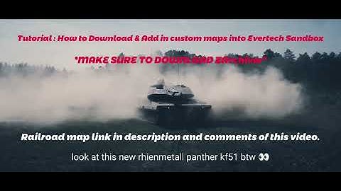 Evertech Sandbox Tutorial | Downloading CUSTOM MAPS