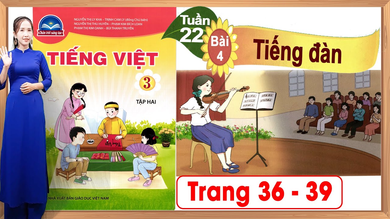 Hướng dẫn dạy Tiếng việt 3 chân trời sáng tạo tuần 22 bài 4 Tiếng đàn