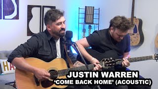 Justin Warren | 'Come Back Home' (acoustic)