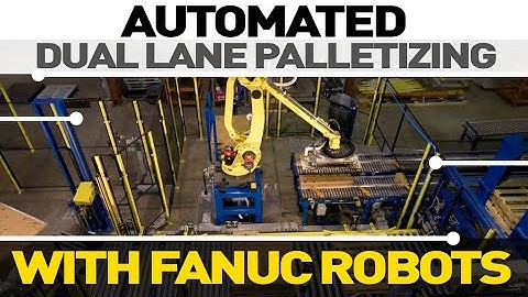 Automated Dual Lane Palletizing System with FANUC Robot, Courtesy of Kaufman Engineered Systems