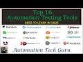 Top 16 Automation Testing Tools | Introduction & Feature Highlights | Need to Learn in 2025 | How To