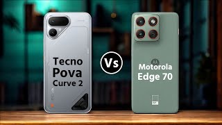 Tecno Pova Curve 2 Vs Motorola Edge 70 || Which One is Better