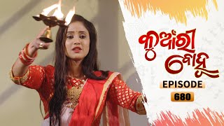 Kunwari Bohu | Full Ep 680 | 10th Mar 2021 | Odia Serial – TarangTV