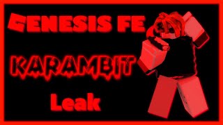 ROBLOX GENESIS FE KARAMBIT SCRIPT LEAK | FE KNIFE SCRIPT | FREE | R6 & R15 | FLING | FE HAT SCRIPT |