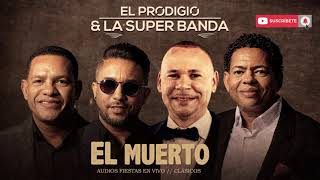 Video thumbnail of "El Prodigio y La Súper Banda - El Muerto"