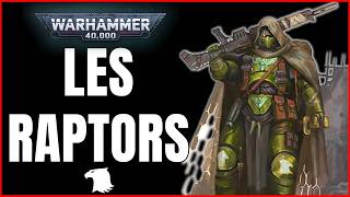 Les Raptors Expliqués ! Space Marines ! Warhammer 40k Lore
