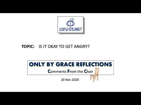 ONLY BY GRACE REFLECTIONS - Comments From the Chair 20 November 2020