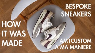 Handcrafted Air Max 1 Sneaker custom inspired by A Ma Maniere. How it's made.